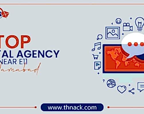 Top Digital Marketing Agency Near E11, Islamabad