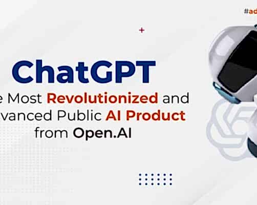 ChatGPT: The Most Revolutionized and Advanced Public AI Product from Open.AI Free Consultation