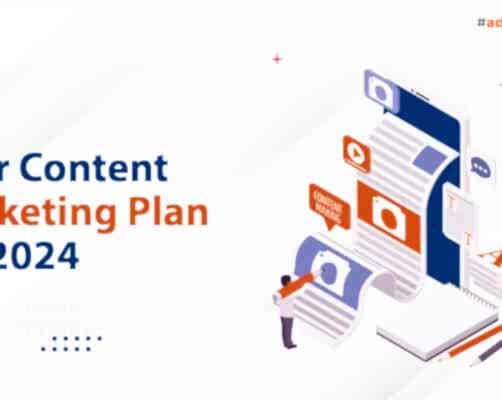 Developing Your Content Marketing Plan for 2024 